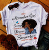 I Am A November Girl I Am Stronger Braver Smarter Black Queen Standard/Premium T-Shirt - Dreameris