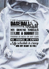 I Am Baseball Mom My House Smells Like A Dugout There Is Mud In My Car My Fridge Is Empty Standard Hoodie - Dreameris