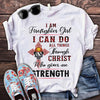 I Am Firefighter Girl I Can Do All Things Through Christ Who Giver Me Strength Standard T-Shirt - Dreameris