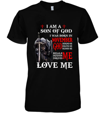 I Am Son Of God I Was Born In November God Designed Created Blesses Me Love Me Cotton T Shirt - Dreameris