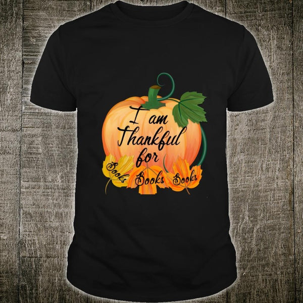 I Am Thankful For Books Pumpkin Halloween Gift Book Lovers Classic T-shirt - Dreameris