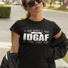 I Am Who I Am And Idgaf If You Like Me Standard Women's T-shirt - Dreameris