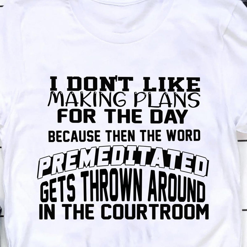 courtroom shirt