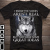 I Know The Voices Aren't Real But They Have Some Great Ideas Standard Men T-Shirt - Dreameris