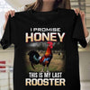 I Promise Honey This Is My Last Rooster Farming Standard Men T-shirt - Dreameris