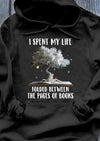 I Spent My Life Folded Between The Pages Of Books Standard Hoodie - Dreameris
