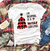 I'm Dreaming Of A Wine Christmas Gift Standard/Premium T-Shirt - Dreameris