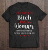 I'm Not A Bitch I'm A Woman Who's Not Afraid To Tell You To Fck Off Gift Standard/Premium T-Shirt - Dreameris