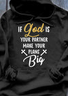 If God Is Your Partner Make Your Plans Big Standard Hoodie - Dreameris