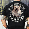 If You Don't Own One Bulldog You Will Never Understand Gift Dog Lovers Classic T-shirt - Dreameris