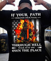 If Your Path Demands Your Walk Through Hell Walk As If You Own The Place Standard T-Shirt - Dreameris