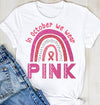In October We Wear Pink Breast Cancer Standard T-Shirt - Dreameris