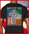 Irish In My Veins American In My Heart Cross Flag For Lovers Standard Men T-shirt - Dreameris
