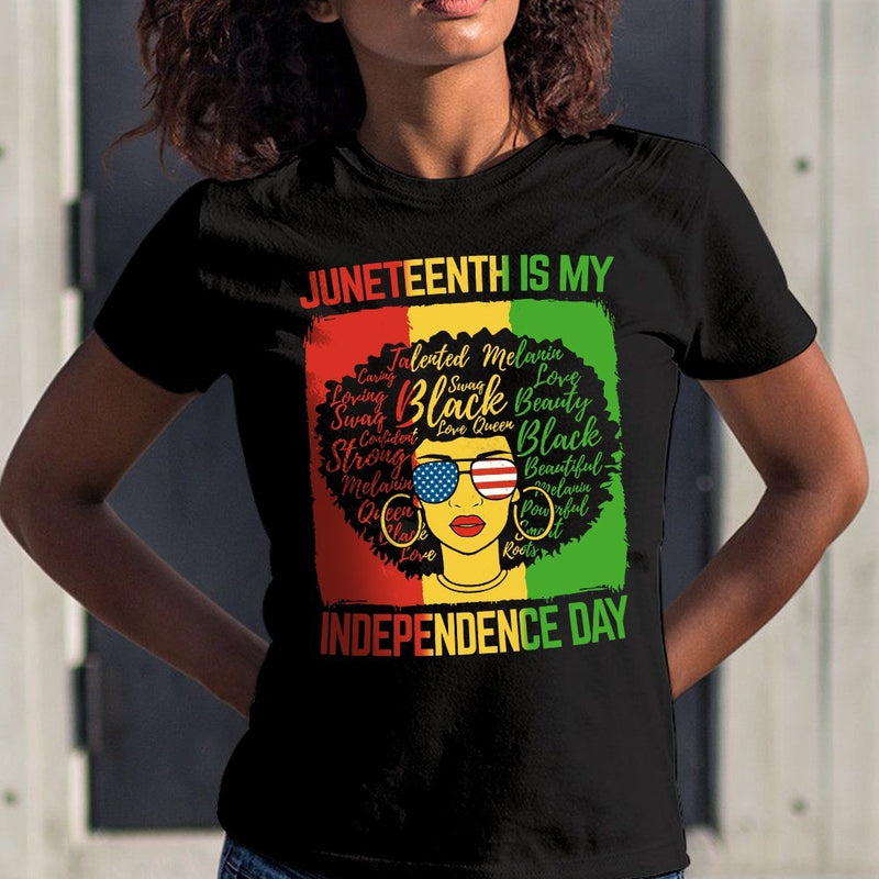 Juneteenth Is My Independence Day Black Girl African Freedom Gift