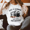 Just A Woman Who Loves Photography Gift Standard/Premium T-Shirt - Dreameris