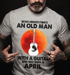 Never Underestimate An Old Man With A Guitar April Birthday Gift Standard/Premium T-Shirt Hoodie - Dreameris