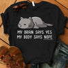 Lazy Cat My Brain Says Yes My Body Says Nope Standard Men T-shirt - Dreameris