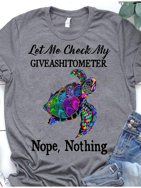 Let Me Check My Giveashitometer Nope Nothing Standard Women's T-shirt - Dreameris