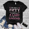 Life Begins At Fifty Be A Legend 50th Birthday Gift Standard/Premium Women T-Shirt Hoodie - Dreameris