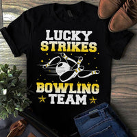 Lucky Strikes Bowling Team Gift Standard/Premium T-Shirt - Dreameris