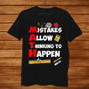 Math Mistakes Allow Thinking To Happen Gift Standard/Premium T-Shirt - Dreameris