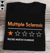 Multiple Sclerosis 1 Star Very Bad Would Not Recommend Cotton T Shirt - Dreameris