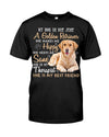 My Dog Is Not Just A Golden Retriever She Makes Me Happy Standard T-Shirt - Dreameris