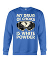 My Drug Of Choice Is White Powder Gift For Skiing Lovers Sweater - Dreameris