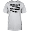 My Husband Has An Awesome Wife Standard Women's T-shirt - Dreameris