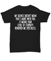 My Silence Doesn't Mean That I Agree With You Standard Men T-shirt - Dreameris