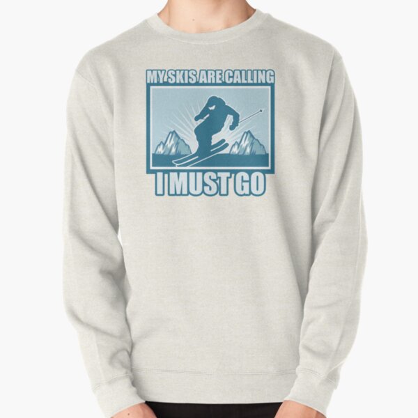 My Ski Are Calling I Must Go Gift For Skiing Lovers Sweater - Dreameris