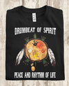 Native Drumbeat Of Spirit Peace And Rhythm Of Life Standard T-Shirt - Dreameris