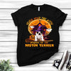 Never Mind The Witch Beware Of The Boston Terrier Gift Dog Lovers Men Women T shirt - Dreameris