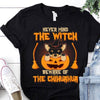 Never Mind The Witch Beware Of The Chihuahua Gift Dog Lovers Men Women T shirt - Dreameris