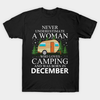 Never Underestimate A Woman Loves Camping And Was Born In December Gift Standard/Premium T-Shirt Hoodie - Dreameris