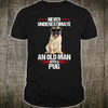 Never Underestimate An Old Man With A Pug Gift Man Dog Lovers T shirt - Dreameris