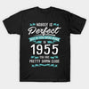 Nobody Is Perfect But If You Were Born In 1955 You Pretty Damm Close 65th Birthday Gift Idea For Men And Women Standard/Premium T-Shirt - Dreameris