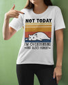 Not Today I'm Overthinking And Also Hungry Cotton T-Shirt - Dreameris