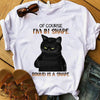 Of Course I Am In Shape Round Is A Shape Black Cat Standard/Premium T-Shirt - Dreameris