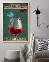 Of Course I Drink Like A Fish I'm A Mermaid Canvas - Dreameris