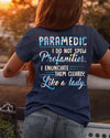 Paramedic I Do Not Spew Profanities I Enunciate Them Clearly Like A Lady Standard Women's T-shirt - Dreameris