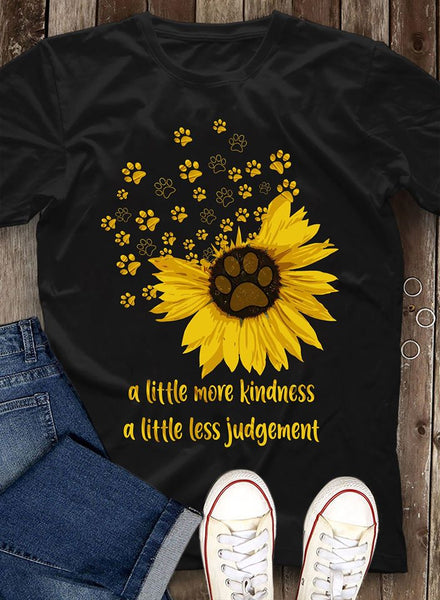 Paw Sunflower A Little More Kindness A Little Less Judgement Standard Men T-shirt - Dreameris