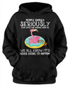 People Should Seriously Stop Expecting Normal From Me Flamingo Lovers Gift Standard Hoodie - Dreameris