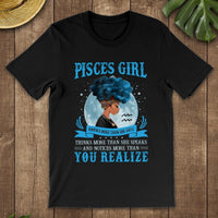 Pisces Girl Know More Than She Says February March Birthday Gift Women T-Shirt Hoodie - Dreameris