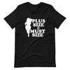 Plus Size Is Must Size Thick Girl Pride Gift For Women Standard/Premium Women T-Shirt Hoodie - Dreameris