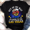 Pocker Out Of My Way I'm Going To The Las Vegas Standard Men T-shirt - Dreameris