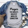 Prayer The World's Greatest Wireless Connection Standard/Premium T-Shirt - Dreameris