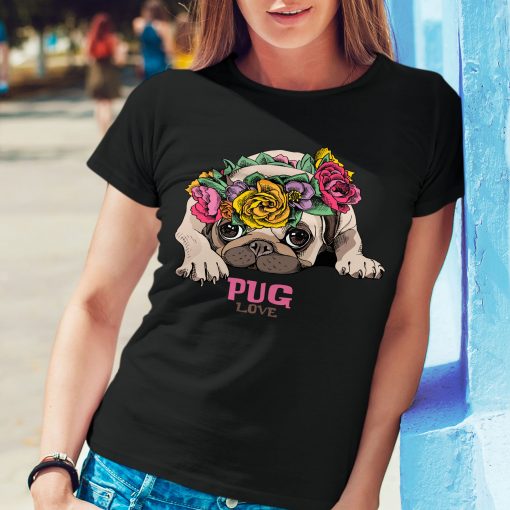 Pug Love Flower Gift Dog Lovers T-Shirt - Dreameris