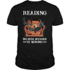 Reading Because Murder Is Wrong Gift Book Lovers T-Shirt - Dreameris