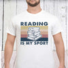 Vintage Reading Is My Sport Gift Book Lovers T-Shirt - Dreameris